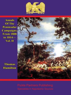 cover image of Annals of the Peninsular Campaigns, from 1808 to 1814, Volume 2